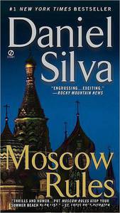 Allon 08 - Moscow Rules by Daniel Silva