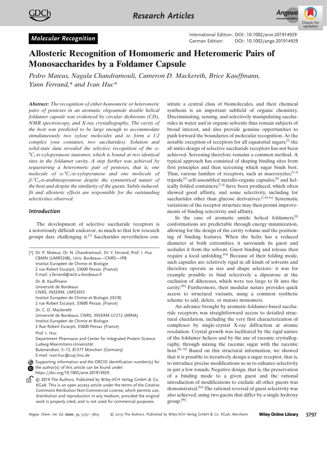 Allosteric Recognition of Homomeric and Heteromeric Pairs of Monosaccharides by a Foldamer Capsule by Unknown