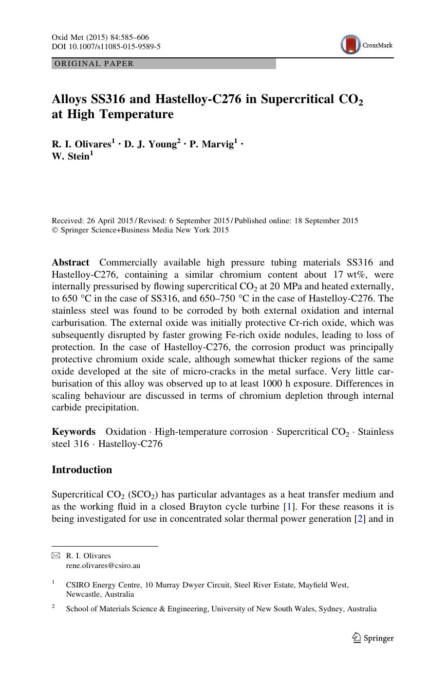 Alloys SS316 and Hastelloy-C276 in Supercritical CO2 at High Temperature by R. I. Olivares & D. J. Young & P. Marvig & W. Stein