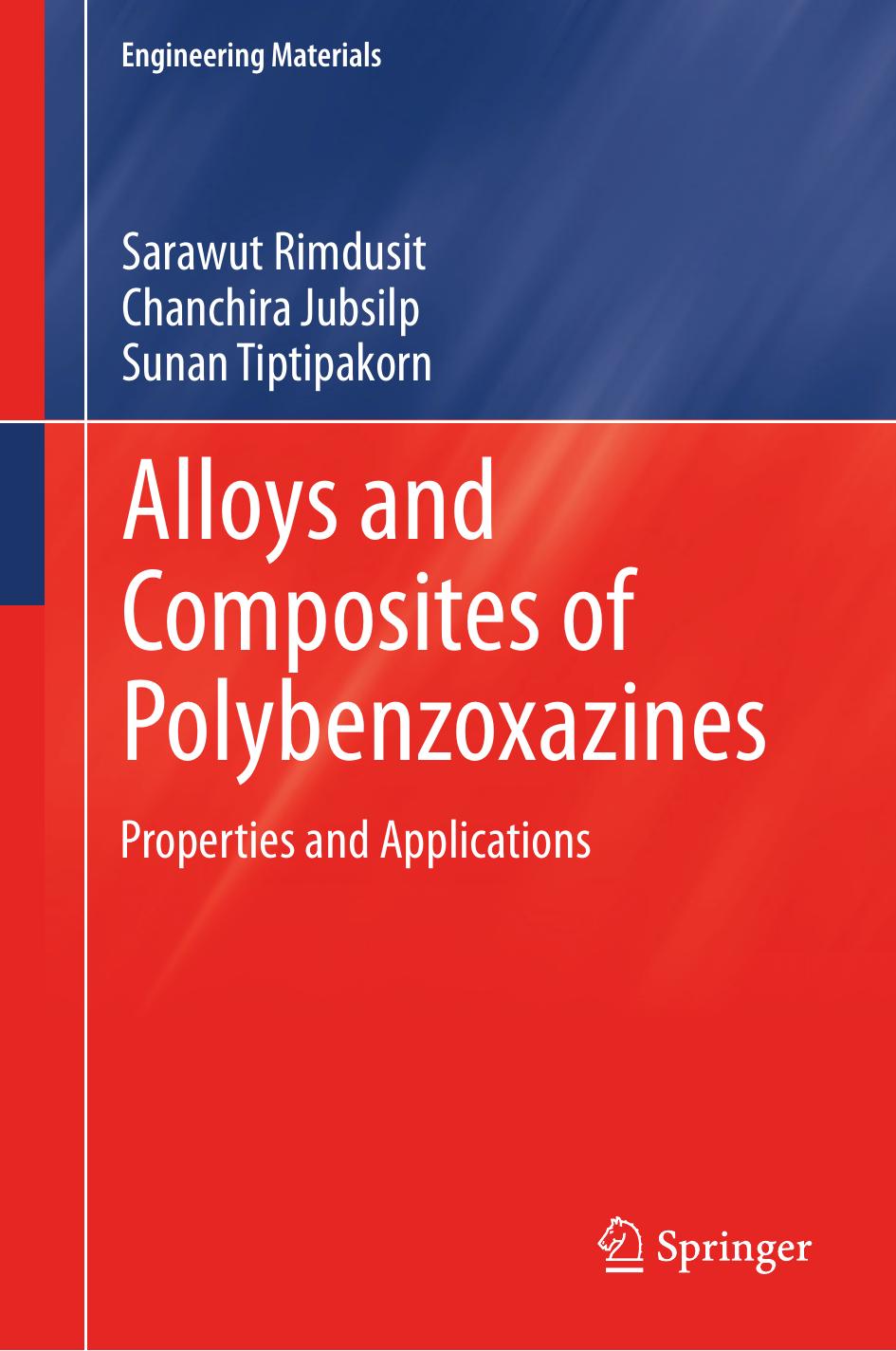 Alloys and Composites of Polybenzoxazines by Properties & Applications (2013)