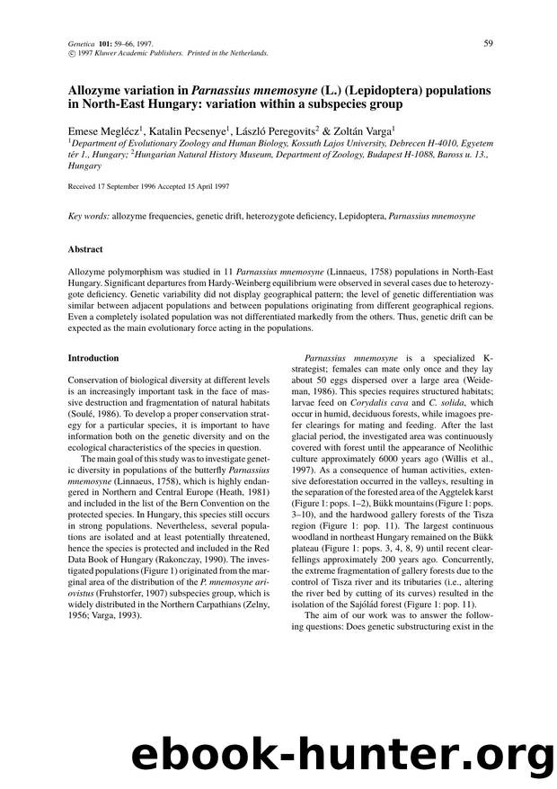 Allozyme variation in Parnassius mnemosyne (L.) (Lepidoptera) populations in North-East Hungary: variation within a subspecies group by Unknown