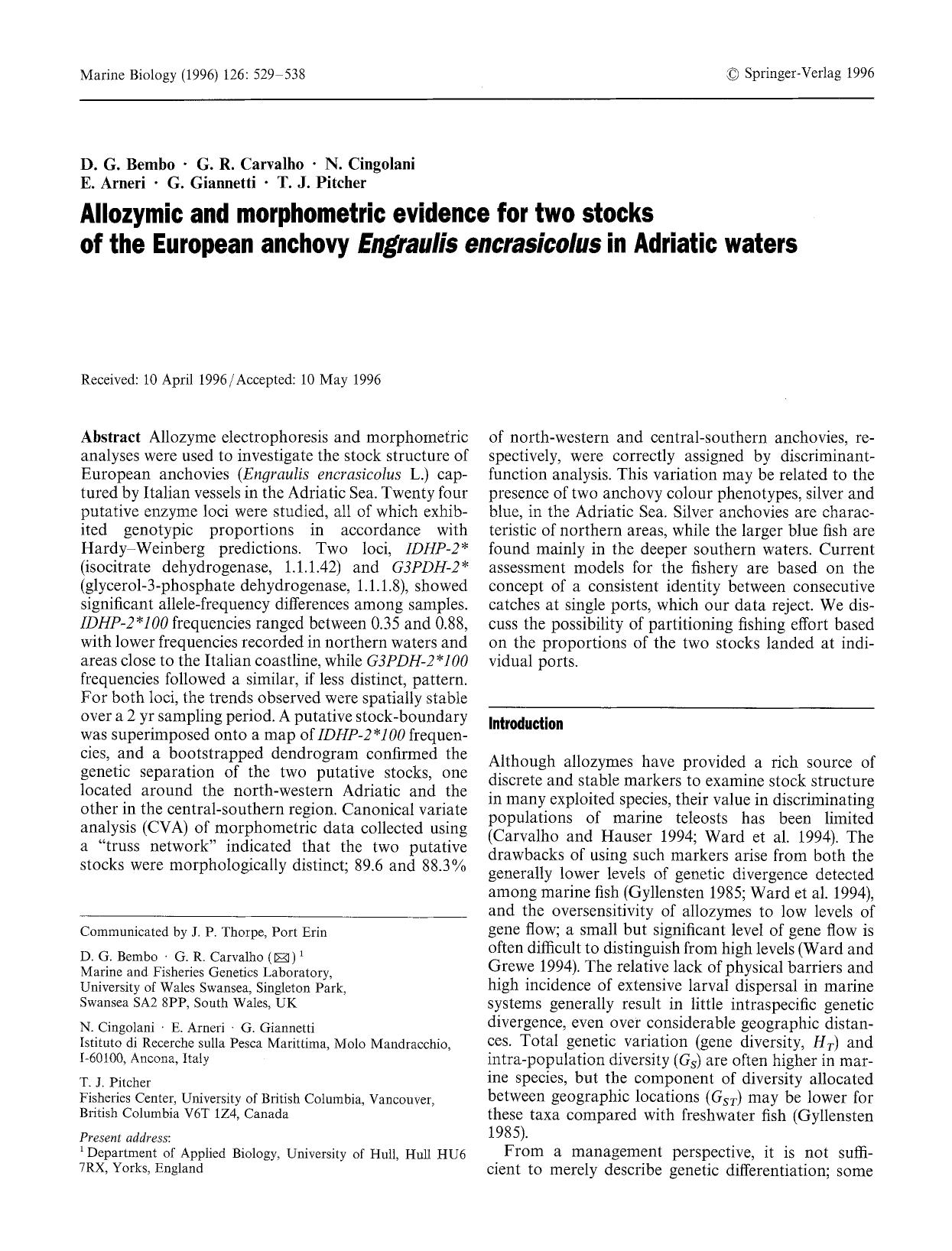 Allozymic and morphometric evidence for two stocks of the European anchovy <Emphasis Type="Italic">Engraulis encrasicolus<Emphasis> in Adriatic waters by Unknown
