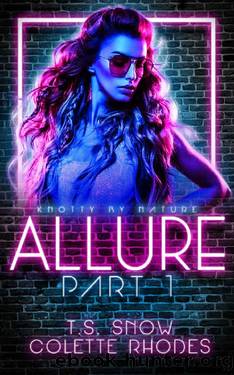 Allure Part One (Knotty by Nature Book 1) by T.S. Snow & Colette Rhodes