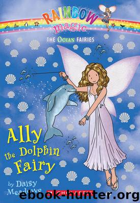 Ally the Dolphin Fairy by Daisy Meadows