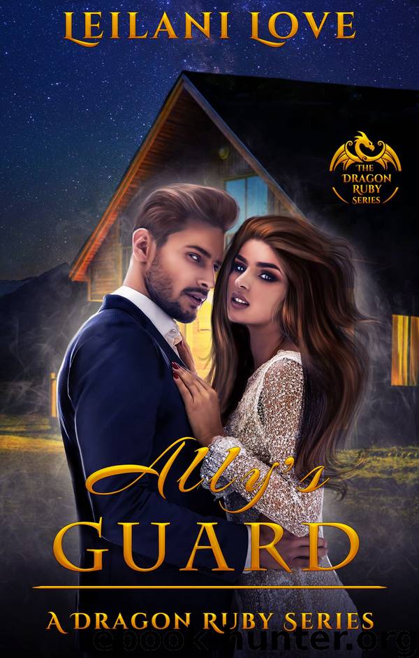Ally's Guard by Leilani Love