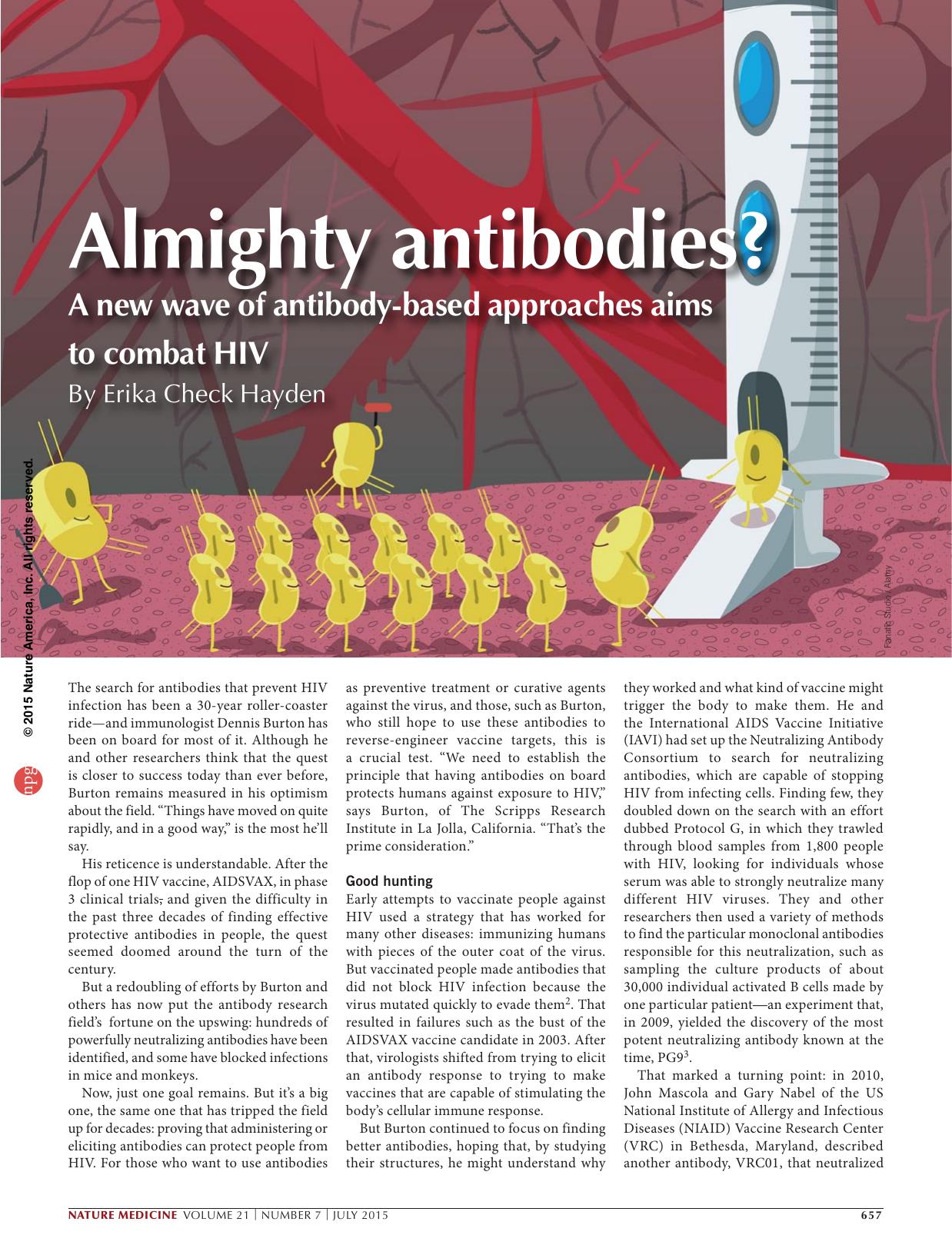 Almighty antibodies? A new wave of antibody-based approaches aims to combat HIV by Erika Check Hayden