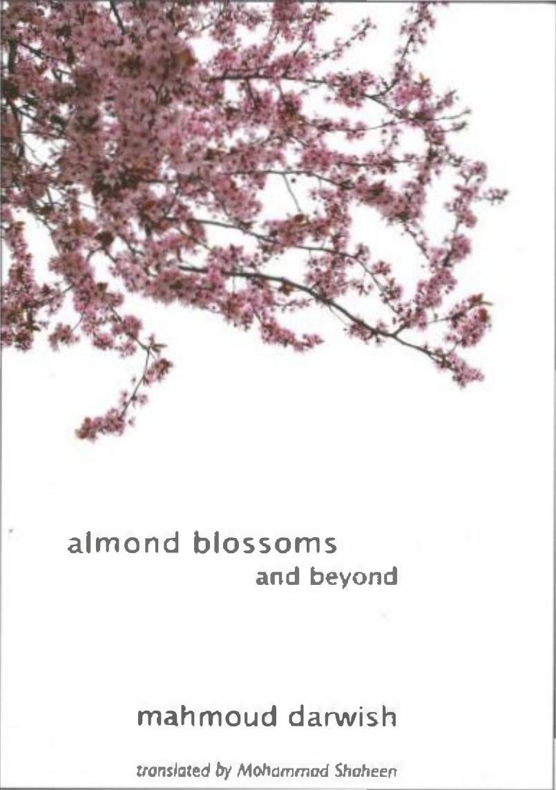 Almond Blossoms and Beyond by Mahmoud Darwish