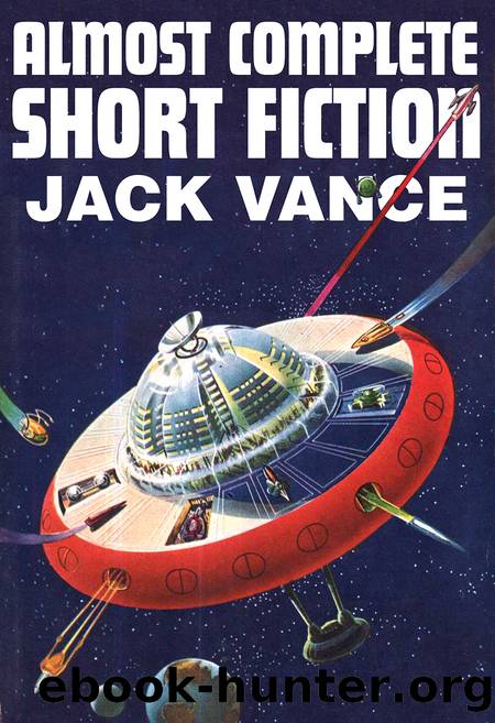 Almost Complete Short Fiction by Jack Vance