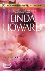Almost Forever, With for the Baby's Sake by Linda Howard