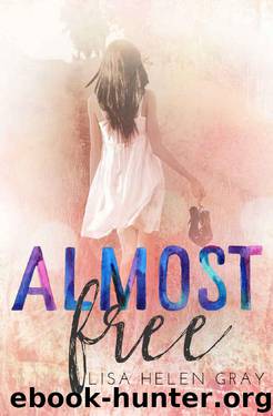 Almost Free (Whithall University Book 3) by Lisa Helen Gray