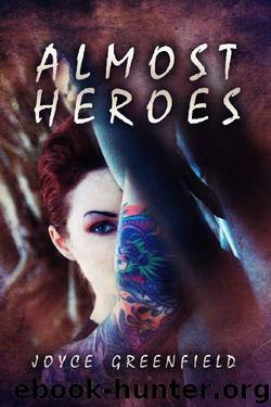 Almost Heroes by Joyce Greenfield