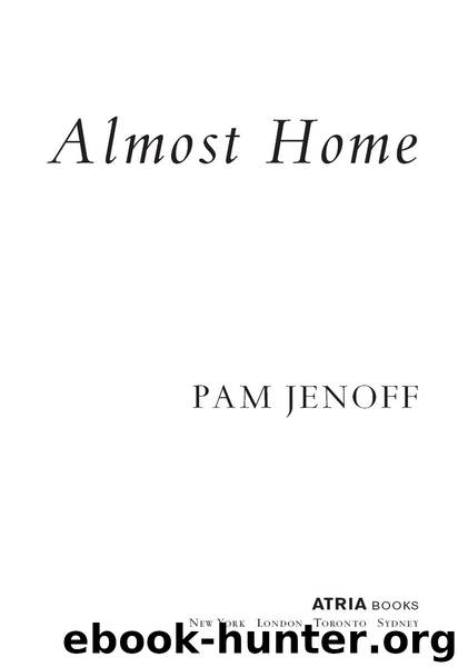 Almost Home: A Novel by Pam Jenoff