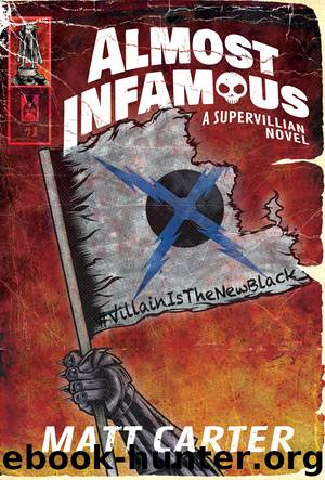 Almost Infamous by Matt Carter