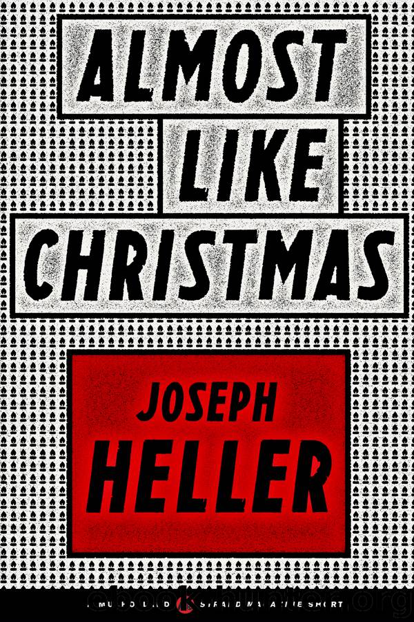 Almost Like Christmas by Joseph Heller