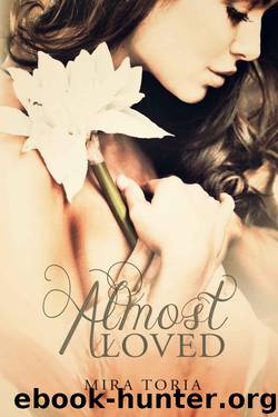 Almost Loved by Mira Toria