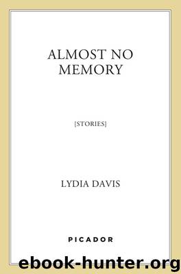 Almost No Memory by Lydia Davis