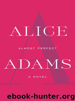 Almost Perfect by Alice Adams