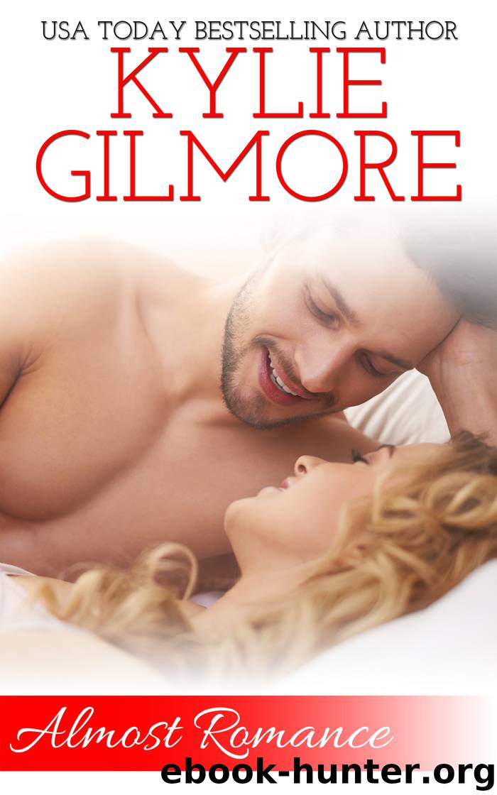 Almost Romance by Kylie Gilmore