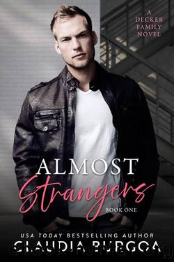 Almost Strangers: A Decker Family Novel (Somehow Everlasting Book 1) by Claudia Burgoa