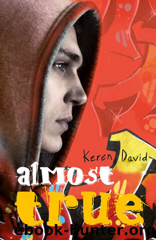 Almost True by Keren David