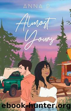 Almost Yours (Love In Wildes Book 4) by Anna P