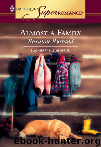 Almost a Family by Roxanne Rustand