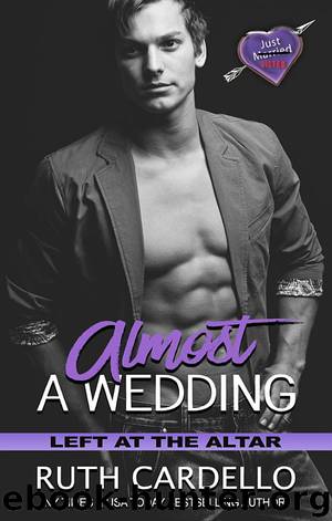 Almost a Wedding by Ruth Cardello