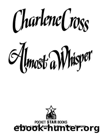 Almost a Whisper by Charlene Cross