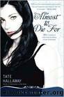 Almost to Die For: A Vampire Princess Novel (Vampire Princess of St. Paul) by Tate Hallaway