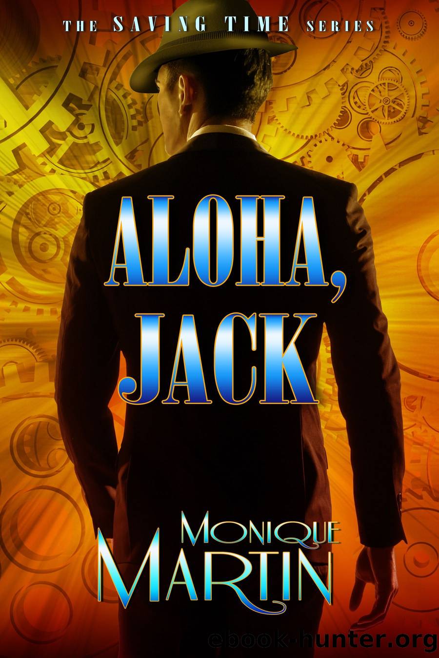 Aloha, Jack by Monique Martin
