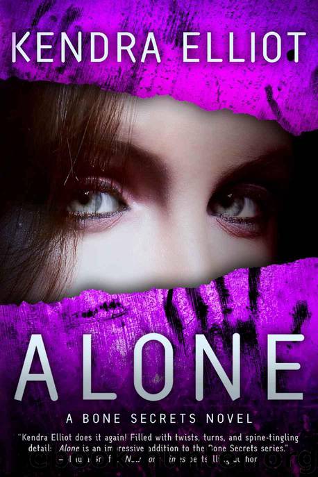 Alone (A Bone Secrets Novel) by Kendra Elliot