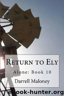 Alone (Book 10): Return To Ely by Maloney Darrell