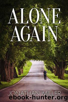 Alone Again by Jonathan Miller
