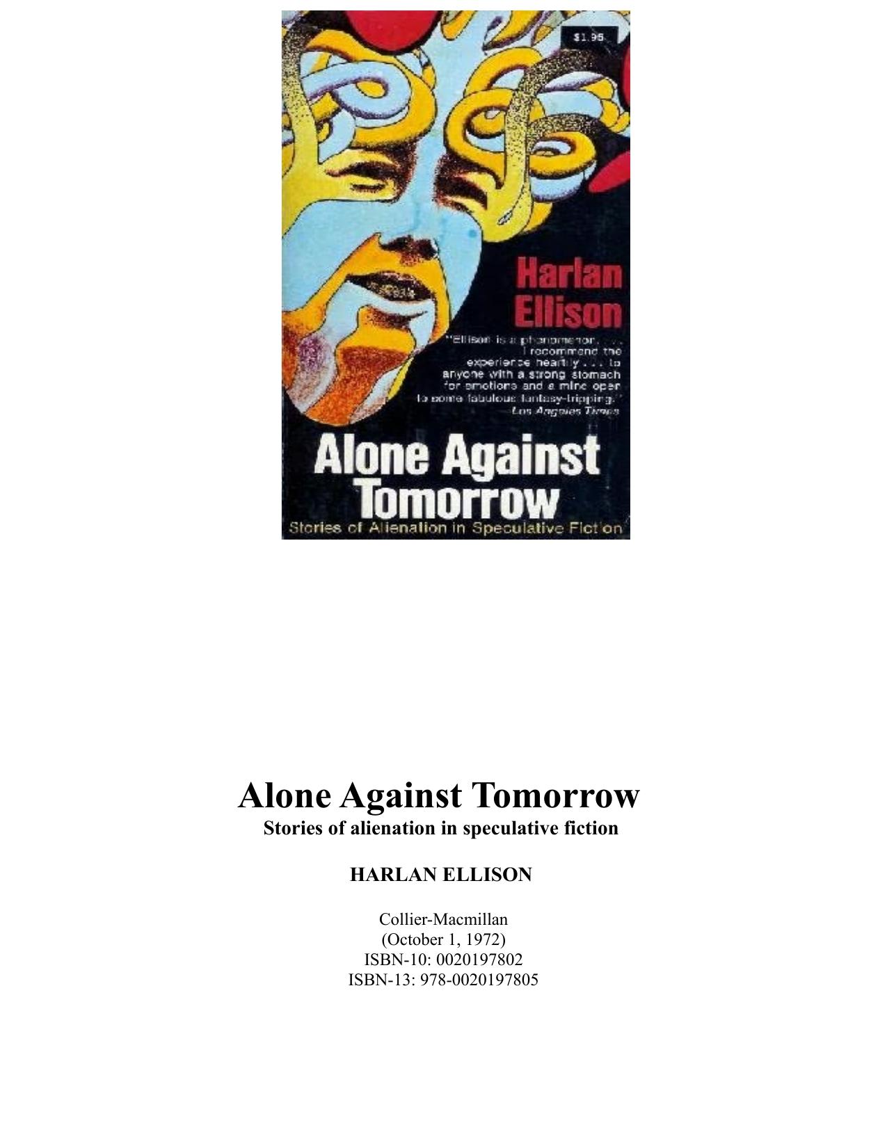 Alone Against Tomorrow by Harlan Ellison