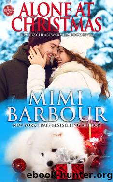 Alone at Christmas (Holiday Heartwarmers Book 7) by Mimi Barbour