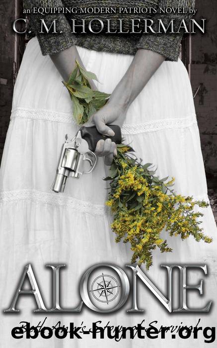 Alone by C.M. Hollerman & Jonathan Hollerman