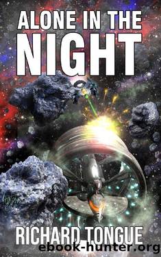 Alone in the Night (Avenger Book 2) by Richard Tongue