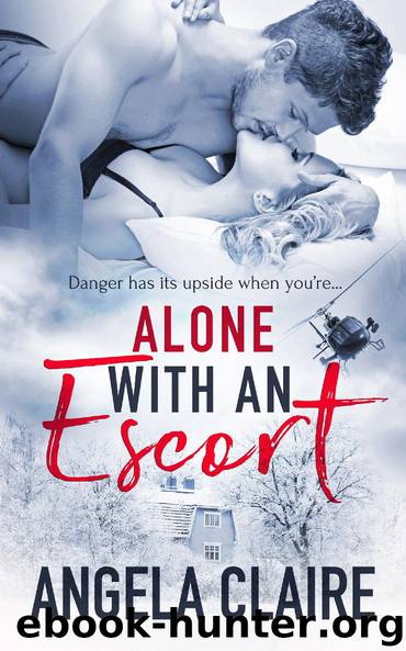 Alone with an Escort by Angela Claire