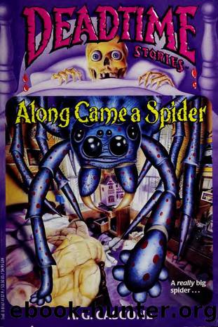Along came a spider by A. G. Cascone