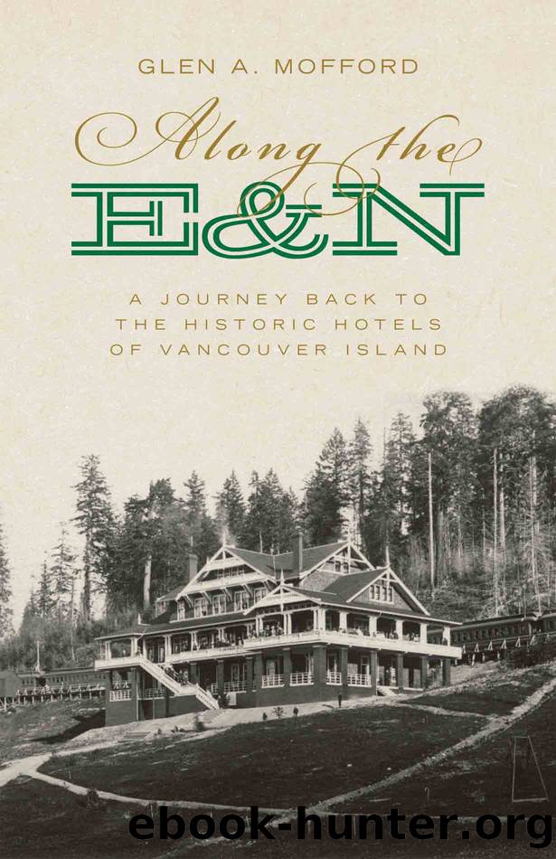 Along the E&N by Glen A. Mofford
