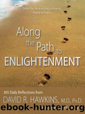 Along the Path to Enlightenment by David R. Hawkins