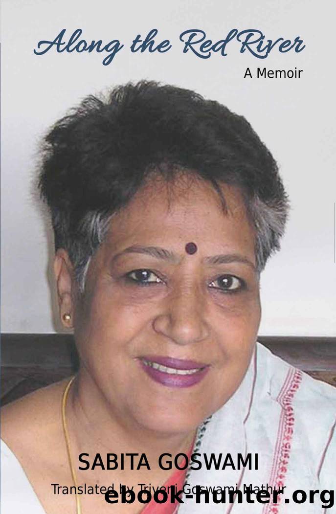 Along the Red River: A Memoir by Goswami Sabita
