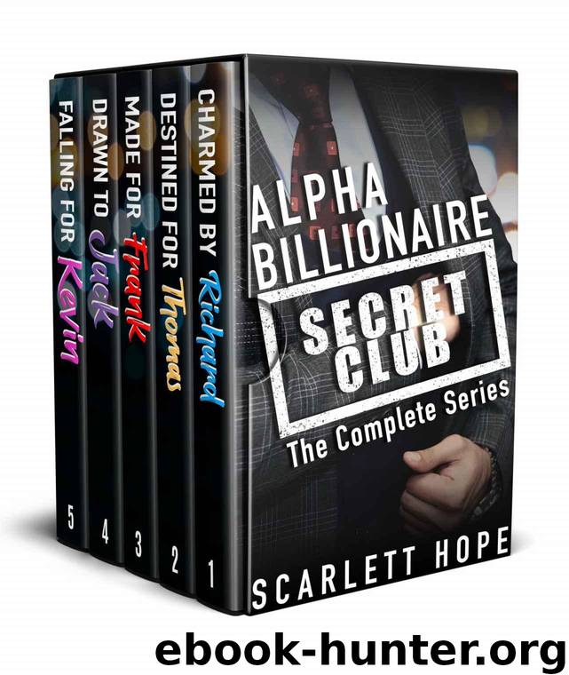 Alpha Billionaire Secret Club (The Complete Series) by Hope Scarlett