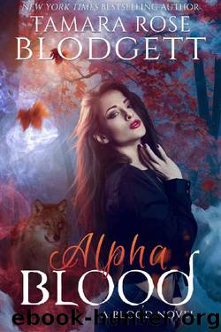 Alpha Blood by Tamara Rose Blodgett