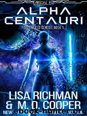 Alpha Centauri - Rise of the Kentaurus AIs by M D Cooper & Lisa Richman