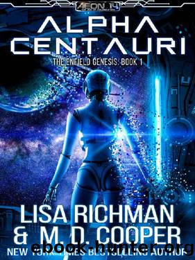 Alpha Centauri - Rise of the Kentaurus AIs by M. D. Cooper & Lisa Richman