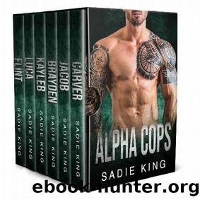 Alpha Cops: An Alpha Male Cop and Younger Curvy Woman Short Romance Series by Sadie King