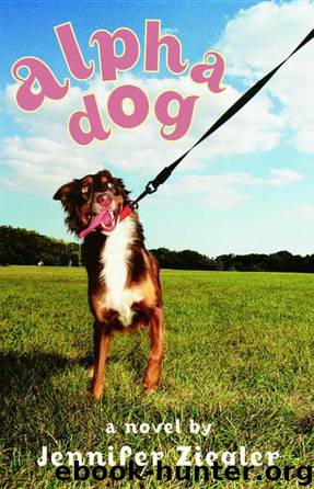 Alpha Dog by Jennifer Ziegler