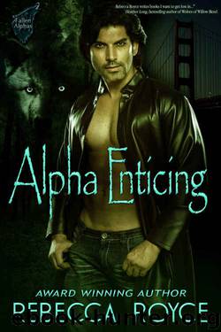 Alpha Enticing (Fallen Alpha Book 3) by Rebecca Royce