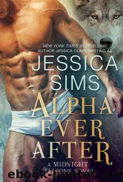 Alpha Ever After (Midnight Liaisons Book 5) by Jessica Sims